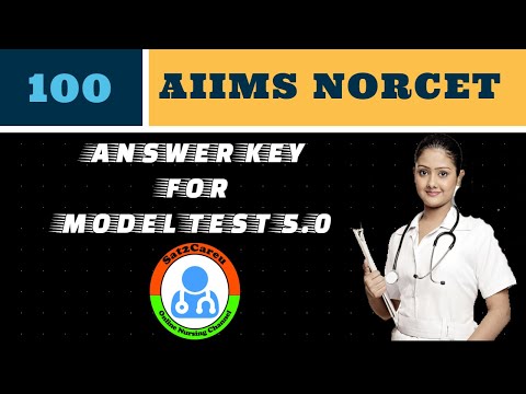 AIIMS - NORCET 2020 Model Test 5.0 Answer Key Discussion #AIIMSNORCET #AIIMSNURSINGOFFICER