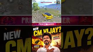 CM sir💥💥💥 #pubgmobile #bgmitamil #bgmi#prince7_gamer #tvk #cmvijay #shorts #gaming #bgmiclutches