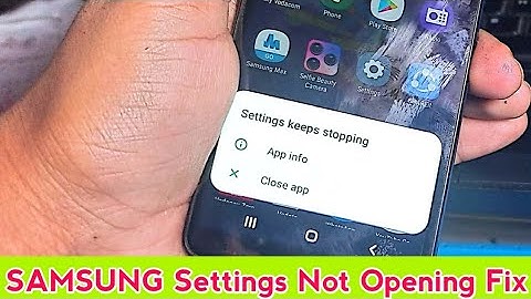 Fix Settings Keeps Stopping  Samsung Problem - Setting not opening 2022