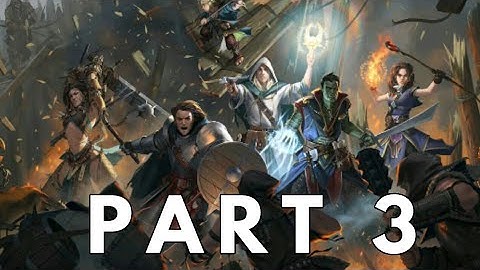 Pathfinder: Kingmaker (Monk LG) Walkthrough PS4 PART 3