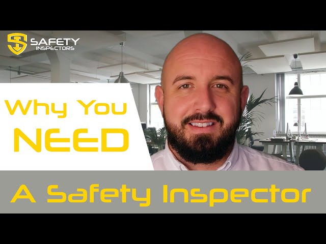 Why you need a Safety Inspector - Safety Inspectors UK (Intro)