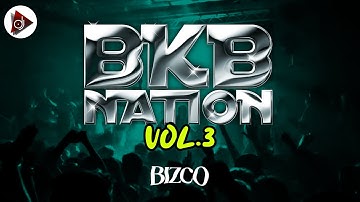 BKB NATION VOL.3 BIZCO12 MIXTAPE