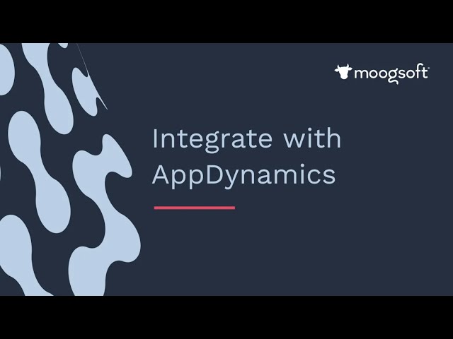 Integrate with AppDynamics | AppDynamics Demo with Moogsoft | Moogsoft Product Videos & How-Tos