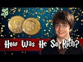 The Truth About Harry Potter's Wealth..How Was He So Rich?