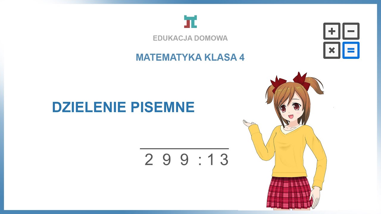 Dzielenie Pisemne Klasa 4 Matzoo Matematyka klasa 4 - Dzielenie pisemne ZADANIA - YouTube