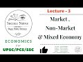 Economics L-3 | Market , Non-Market &amp; Mixed Economy | Success Netra