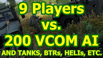 9 Players vs. 200 VCOM AI, Tanks, BTRs, Heli