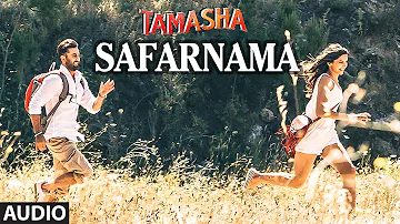 Safarnama FULL AUDIO Song | Tamasha | Ranbir Kapoor, Deepika Padukone | T-Series