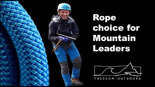 Rope choice for Mountain Leaders