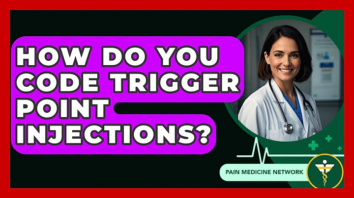How Do You Code Trigger Point Injections? - Pain Medicine Network
