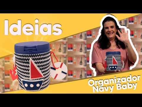 IDEIAS - Organizador Navy Baby com Roberta Rinaldi