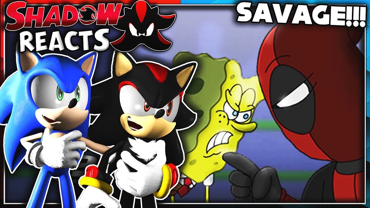 Sonic Shadow Reacts To Spongebob Vs Deadpool Cartoon Beatbox - sonic vs shadow no roblox qual e o melhor youtube