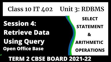 Unit 3 : RDBMS | Session 4 : SELECT Statement For Retrieve Data Using Query | IT 402 Class 10