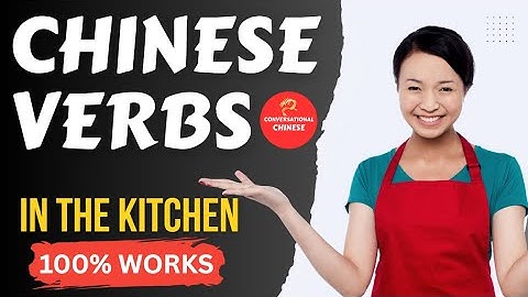 CHINESE VERBS in the Kitchen | Learn Chinese Through Actions