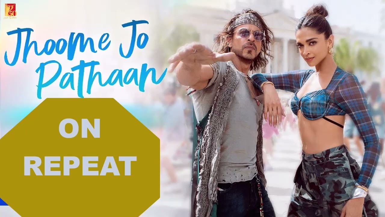 Jhoome Jo Pathaan Song Main Line on Repeat for 1 hour  Shah Rukh Khan Deepika