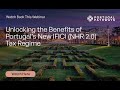 Webinar: Unlocking the Benefits of Portugal’s New IFICI (NHR 2.0) Tax Regime