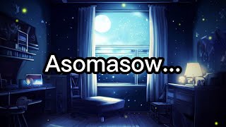 ASOMASOW - Lirik