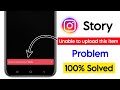 unable to upload this item instagram story problem | fix Instagram story unable to upload error