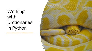 Working with Dictionaries in Python