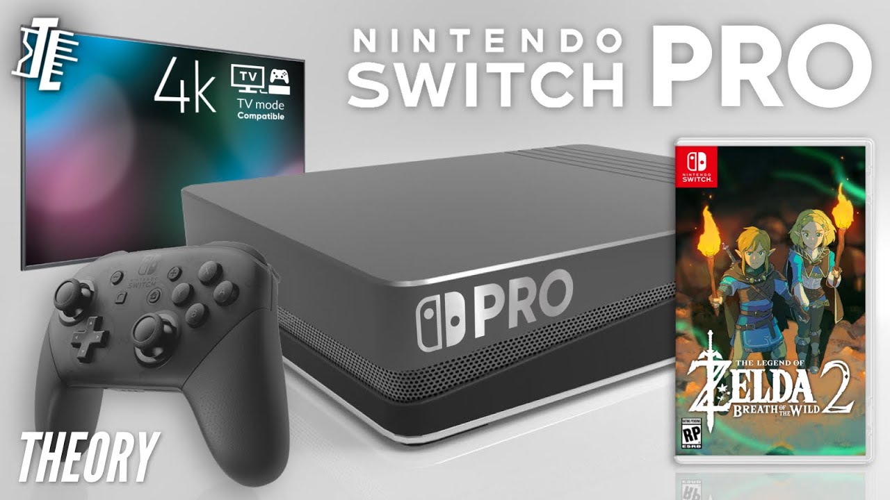 Switch Pro 21 Tv Mode Only Native 4k Gaming And Botw2 Theory Discussion Youtube