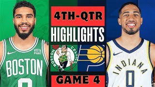 Boston Celtics vs. Indiana Pacers - Game 4 East Finals Highlights 4th-QTR | 2024 NBA Playoffs