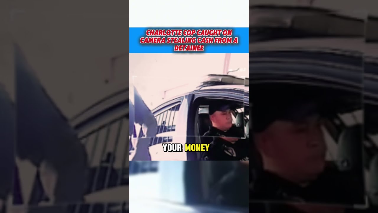 Charlotte Cop Caught On Camera Stealing Cash From A Detainee