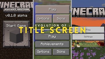 Evolution Of Minecraft Title Screen / Main Menu