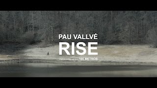 PAU VALLVÉ - RISE (per a la pel·lícula '100 METROS') chords