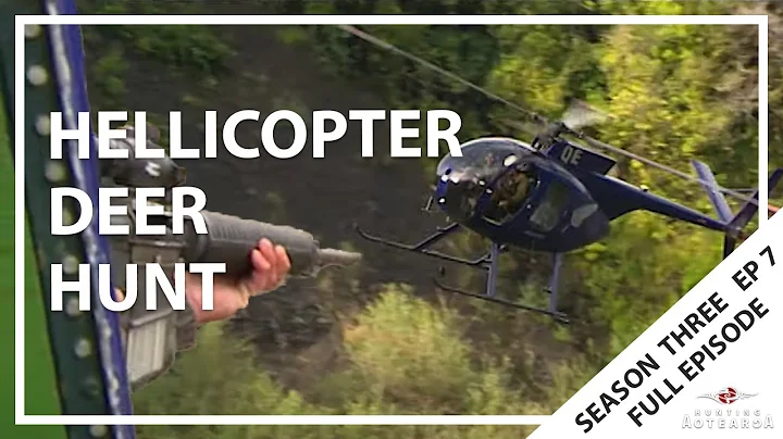 Hunting Aotearoa Series 3 Episode 7 - Hunting deer...