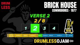⭐ Commodores - Brick House (Drumless) | Drum Practice 108 BPM