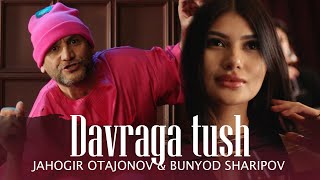 Jahogir Otajonov & Bunyod Sharipov - Davraga tush | Жахонгир Отажонов & Бунёд Шарипов - Даврага туш