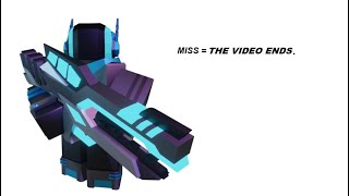 Hyperlaser but if I miss the video ENDS! [PHIGHTING!]