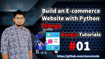 Django e-commerce project | Bangla tutorials | Cleavercode