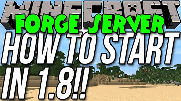 How To Start A Minecraft 1.8 Forge Server