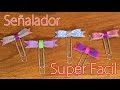 Señalador marcapáginas - Manualidades para todos