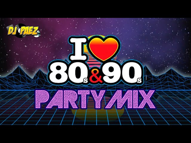 I Love 80's & 90's Party Mix #80smusic #90smusic #retromix class=