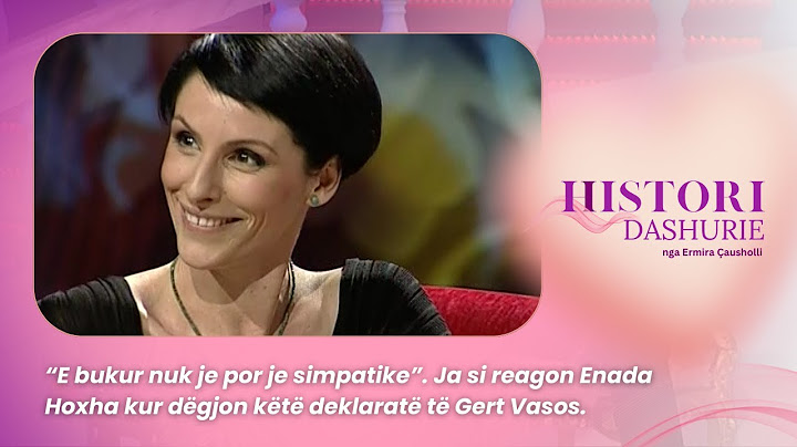 “E bukur nuk je por je simpatike”. Ja si reagon Enada Hoxha kur dëgjon këtë deklaratë të Gert Vasos