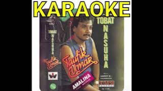 Tobat Nasuha Karaoke, Taufik Umar Musik Asli Full HD
