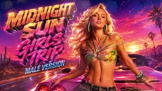 EUROSUMMER (GIRLS TRIP) | MALE VERSION | ZARA LARSSON, SHAKIRA