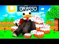 LA MIA VITA DA GRASSO SU MINECRAFT