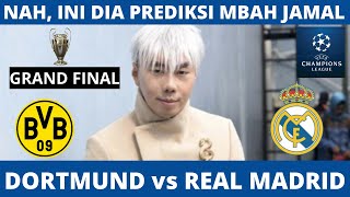 Dortmund Vs Real Madrid Final Liga champions prediksi super indigo