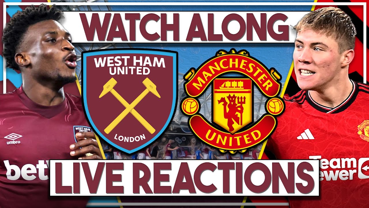 West Ham v Man Utd LIVE Watch Along!! | Premier League - YouTube - Where Can I Watch Man Utd V West Ham