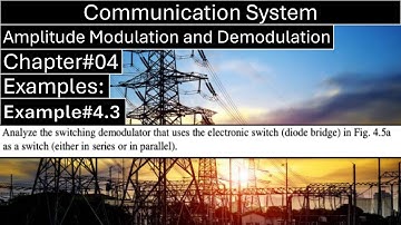 Communication System | Chapter#04 | Example#4.3 | Modulation | Fourth Edition | Oxford