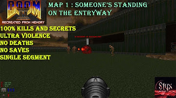 Doom 2 The Way We Remember It Map 1 : Someone