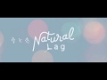 Natural Lag - 愛と恋 (Lyric VIdeo)