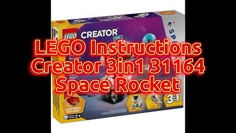 LEGO Instructions - 31164: LEGO Creator 3in1 - Space Robot: Space Rocket
