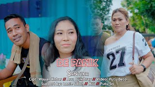 Download Lagu SANTIKA - DE PANIK {Official Music Video} MP3 Download Lagu SANTIKA - DE PANIK {Official Music Video} MP3