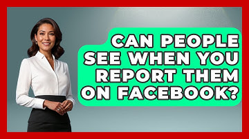 Can People See When You Report Them on Facebook? - Everyday-Networking