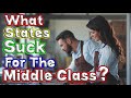 Top 10 Worst States For The Middle Class