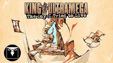 KING ULTRAMEGA - The Day I Tried To Live (Feat. Kim Thayil of Soundgarden)